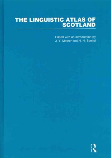 The Linguistic Atlas of Scotland  (3 Volumes) : Scots Section, Mixed media product Book