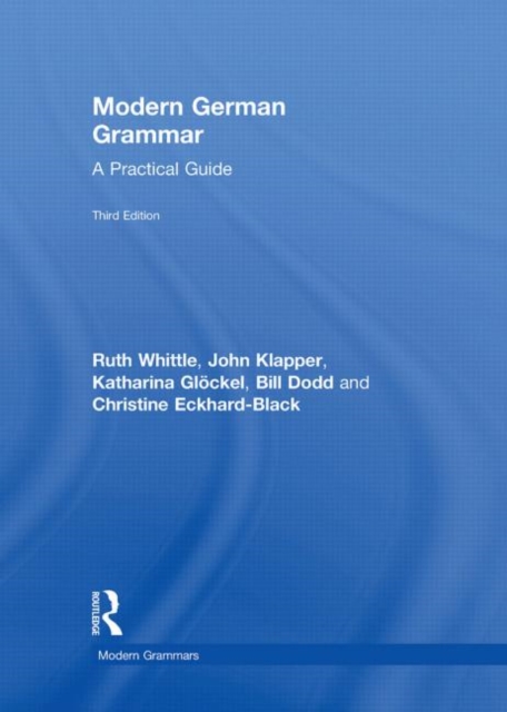 Modern German Grammar : A Practical Guide, Hardback Book
