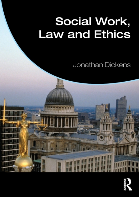 Social Work, Law and Ethics, Paperback / softback Book