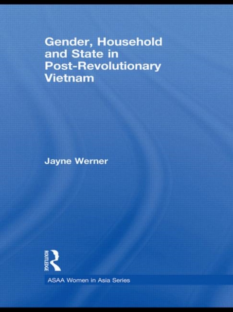 Gender, Household and State in Post-Revolutionary Vietnam, Paperback / softback Book