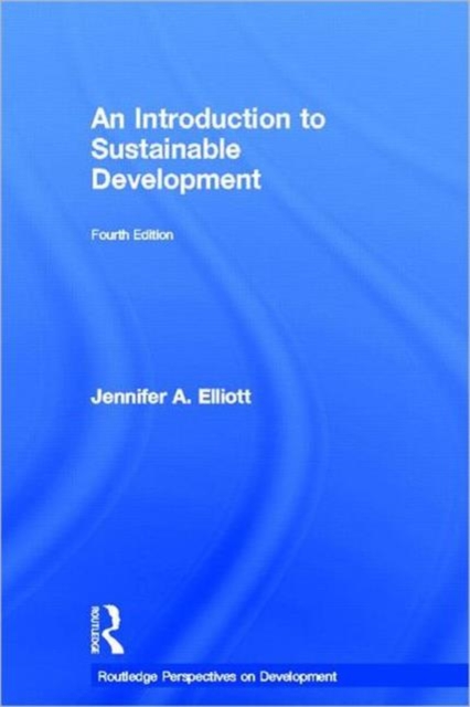 An Introduction to Sustainable Development, Hardback Book