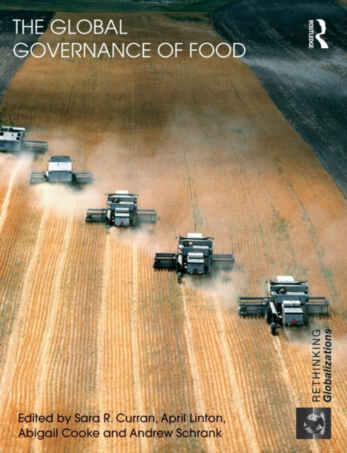 The Global Governance of Food, Paperback / softback Book