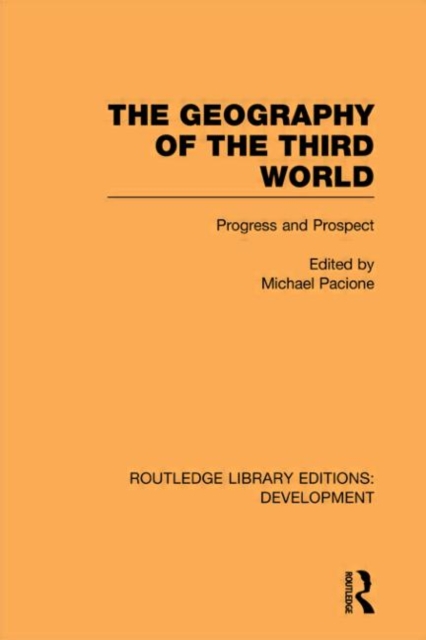 The Geography of the Third World : Progress and Prospect, Hardback Book