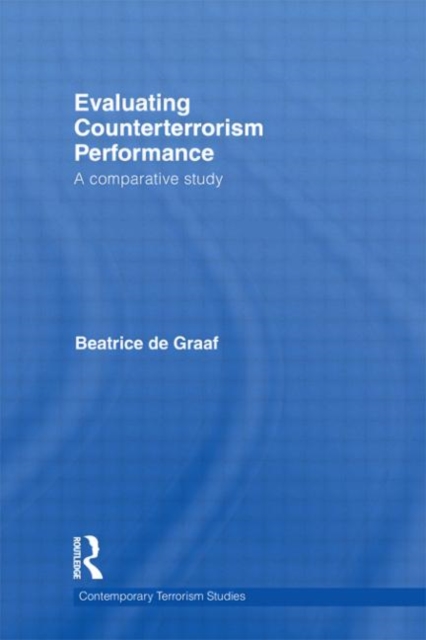Evaluating Counterterrorism Performance : A Comparative Study, Hardback Book