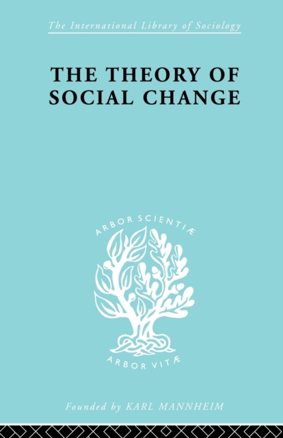 The Theory of Social Change, Paperback / softback Book