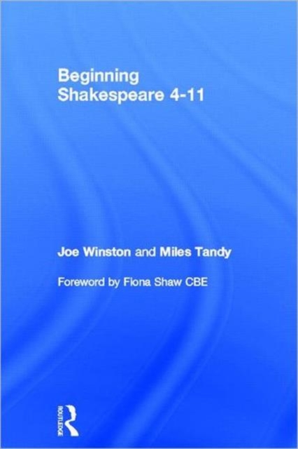 Beginning Shakespeare 4-11, Hardback Book