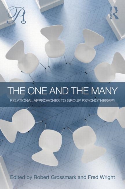 The One and the Many : Relational Approaches to Group Psychotherapy, Paperback / softback Book