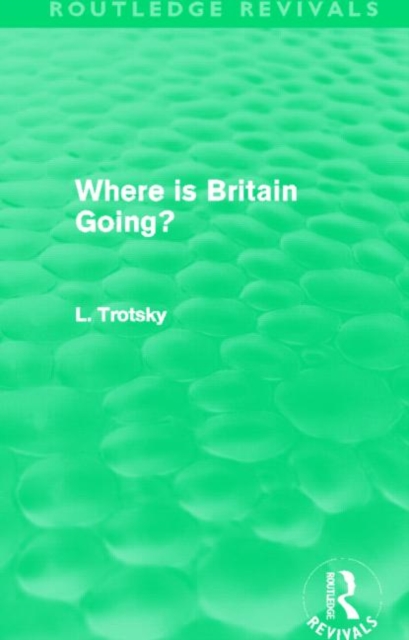 Where is Britain Going? (Routledge Revivals), Hardback Book
