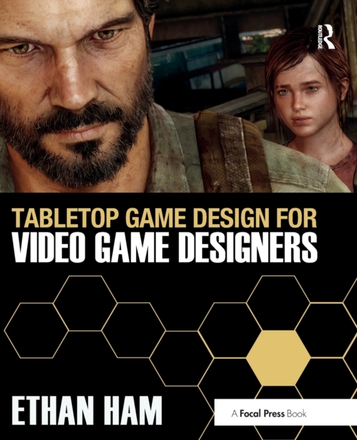 Tabletop Game Design for Video Game Designers, Paperback / softback Book