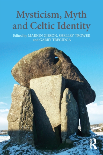 Mysticism, Myth and Celtic Identity, Paperback / softback Book