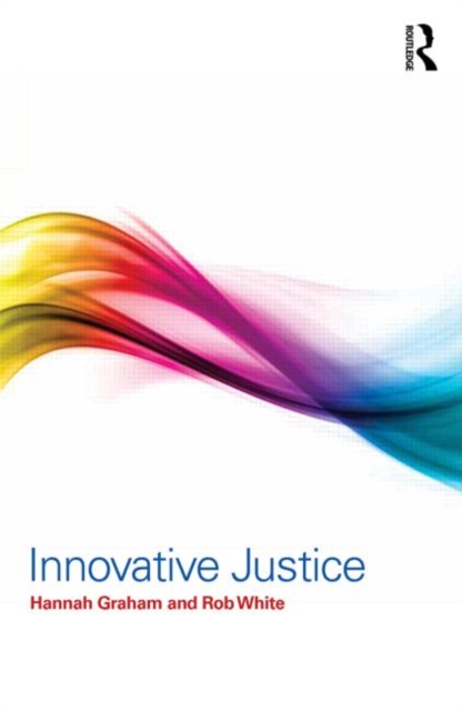 Innovative Justice, Hardback Book