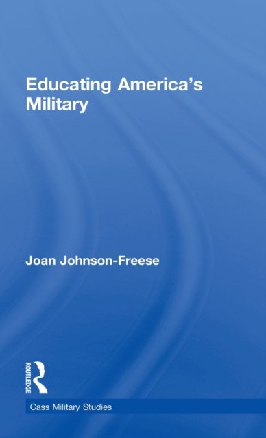 Educating America's Military, Hardback Book