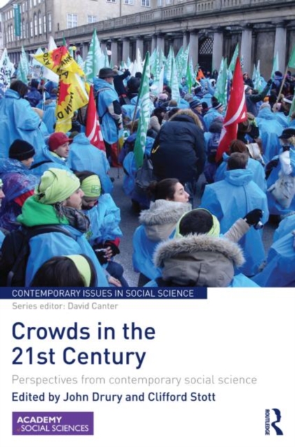 Crowds in the 21st Century : Perspectives from contemporary social science, Hardback Book