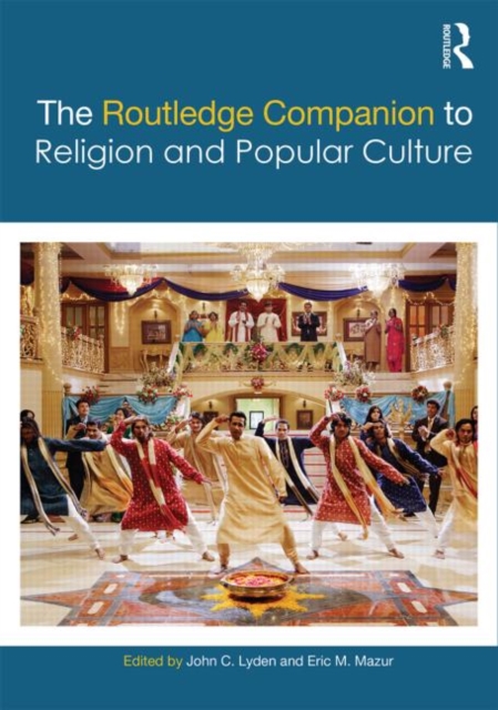 The Routledge Companion to Religion and Popular Culture, Hardback Book