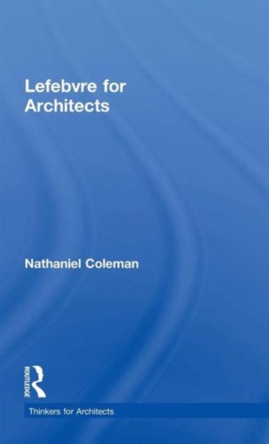 Lefebvre for Architects, Hardback Book