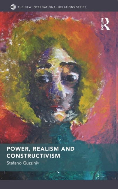 Power, Realism and Constructivism, Hardback Book