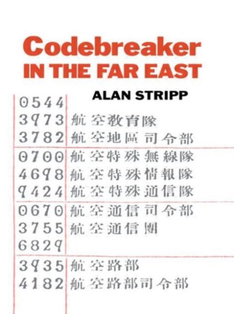 Codebreaker in the Far East, Paperback / softback Book