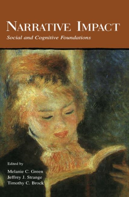 Narrative Impact : Social and Cognitive Foundations, Paperback / softback Book