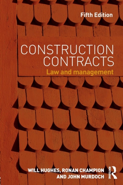 Construction Contracts : Law and Management, Paperback / softback Book