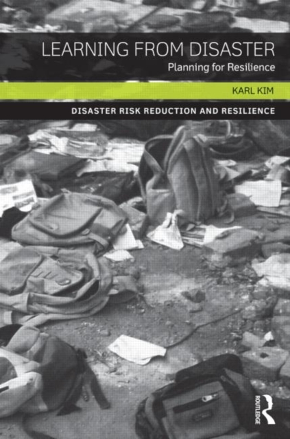 Learning from Disaster : Planning for Resilience, Paperback / softback Book