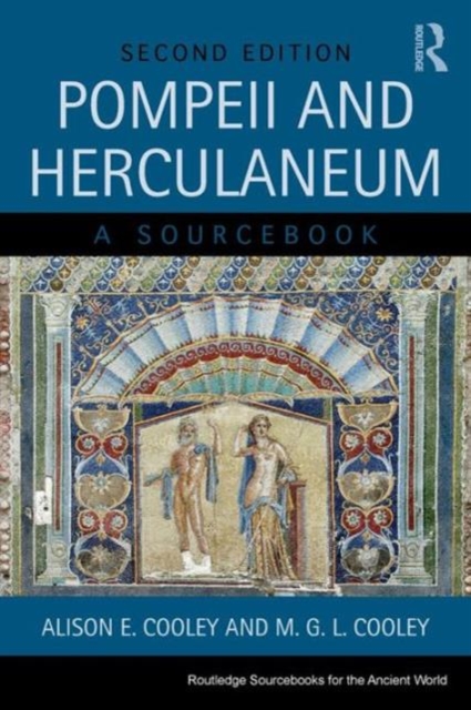 Pompeii and Herculaneum : A Sourcebook, Paperback / softback Book