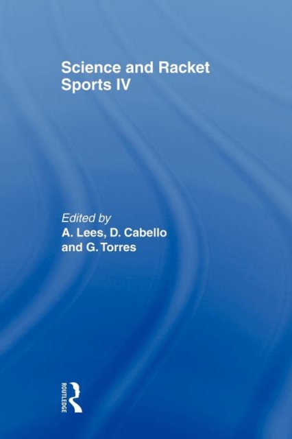 Science and Racket Sports IV, Paperback / softback Book
