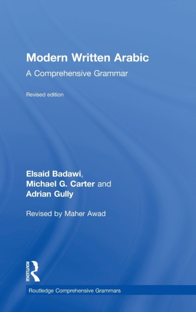 Modern Written Arabic : A Comprehensive Grammar, Hardback Book