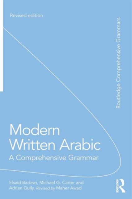 Modern Written Arabic : A Comprehensive Grammar, Paperback / softback Book