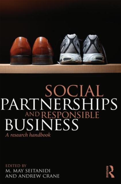 Social Partnerships and Responsible Business : A Research Handbook, Hardback Book