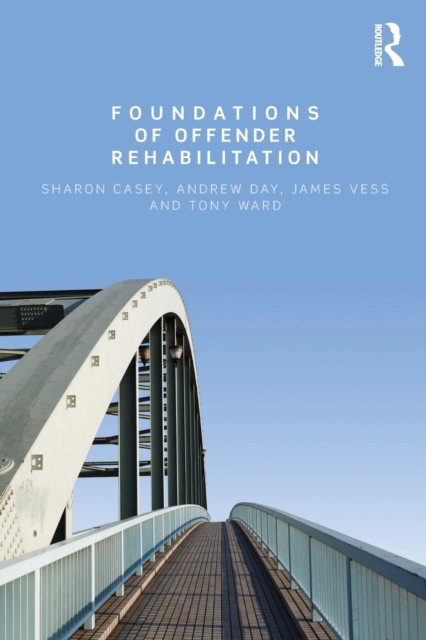 Foundations of Offender Rehabilitation, Paperback / softback Book