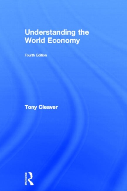 Understanding the World Economy, Hardback Book
