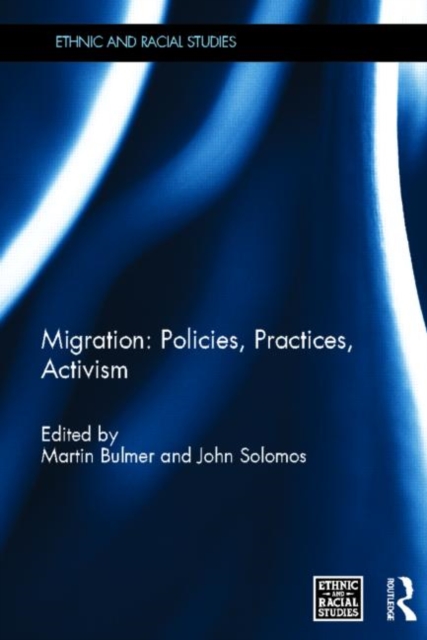 Migration: Policies, Practices, Activism, Hardback Book