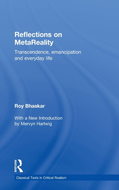 Reflections on metaReality : Transcendence, Emancipation and Everyday Life, Hardback Book