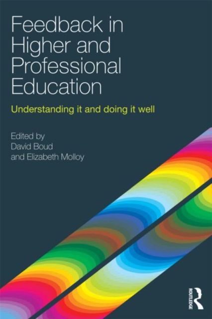 Feedback in Higher and Professional Education : Understanding it and doing it well, Paperback / softback Book