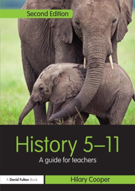 History 5-11 : A guide for teachers, Paperback Book