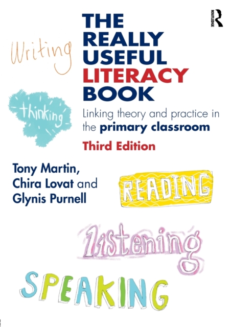 The Really Useful Literacy Book : Linking theory and practice in the primary classroom, Paperback / softback Book
