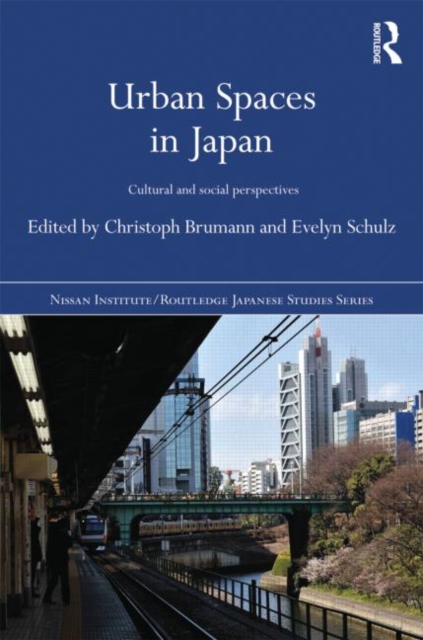 Urban Spaces in Japan : Cultural and Social Perspectives, Hardback Book
