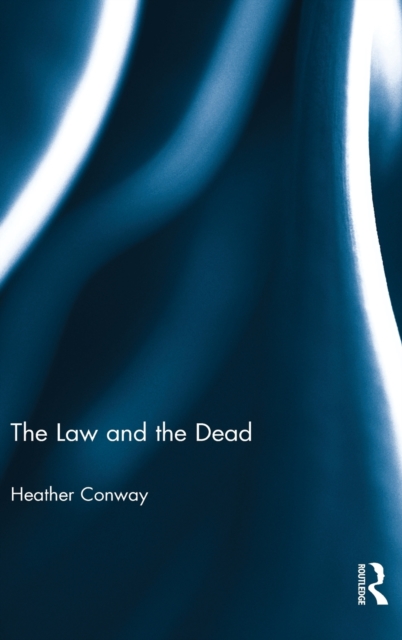 The Law and the Dead, Hardback Book