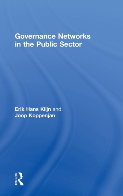 Governance Networks in the Public Sector, Hardback Book