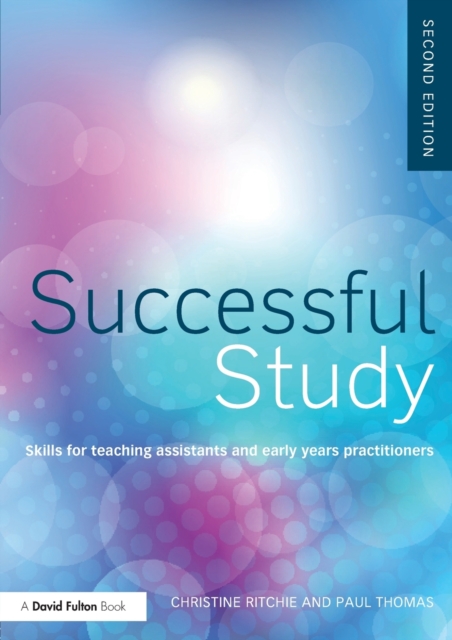 Successful Study : Skills for teaching assistants and early years practitioners, Paperback / softback Book