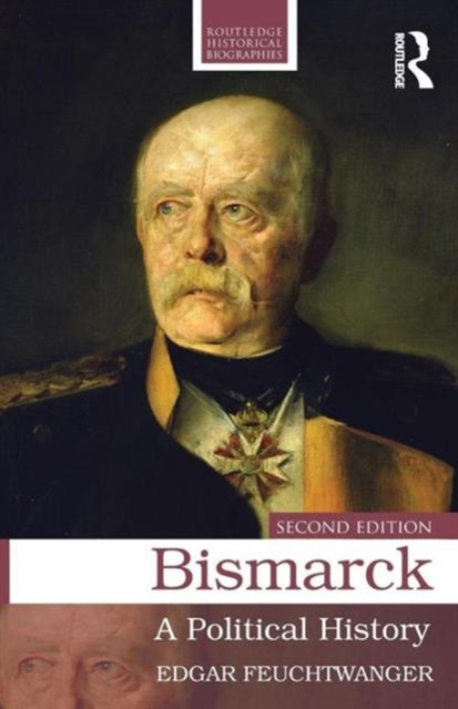 Bismarck : A Political History, Paperback / softback Book