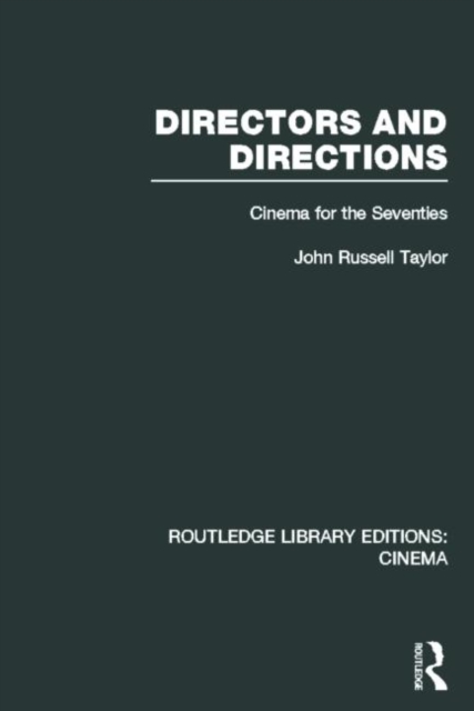 Directors and Directions : Cinema for the Seventies, Hardback Book