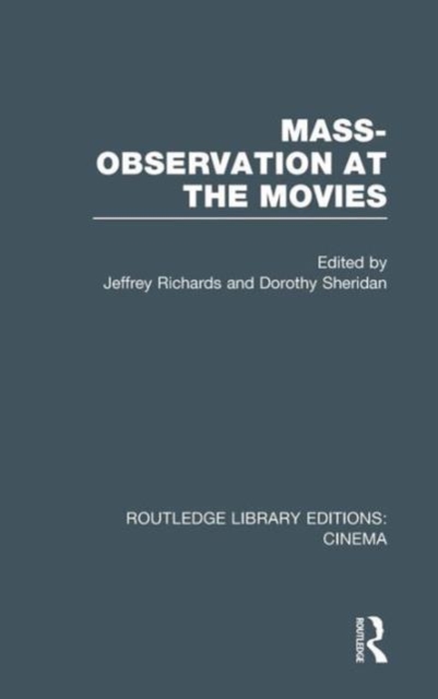 Mass-Observation at the Movies, Hardback Book