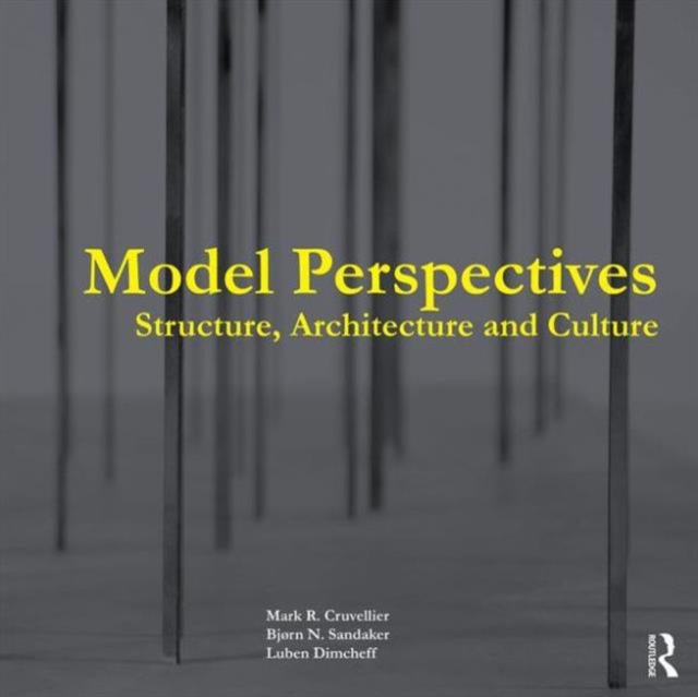 Model Perspectives: Structure, Architecture and Culture, Hardback Book