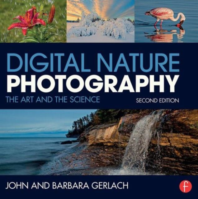 Digital Nature Photography : The Art and the Science, Paperback / softback Book