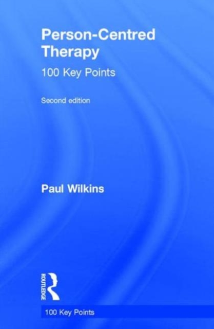 Person-Centred Therapy : 100 Key Points, Hardback Book