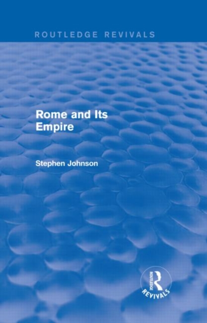 Rome and Its Empire (Routledge Revivals), Hardback Book
