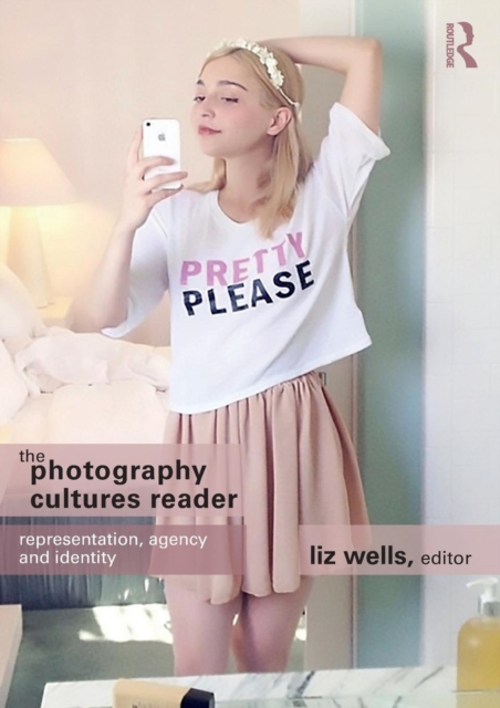 The Photography Cultures Reader : Representation, Agency and Identity, Paperback / softback Book