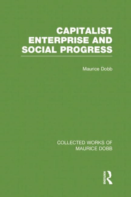 Capitalist Enterprise and Social Progress, Paperback / softback Book