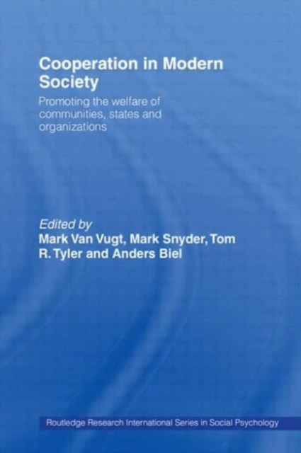 Cooperation in Modern Society : Promoting the Welfare of Communities, States and Organizations, Paperback / softback Book